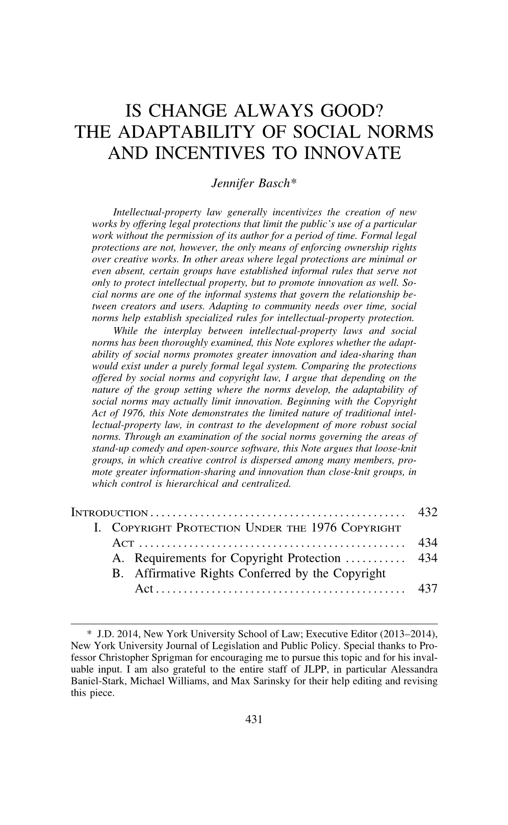 Is Change Always Good? the Adaptability of Social Norms and Incentives to Innovate