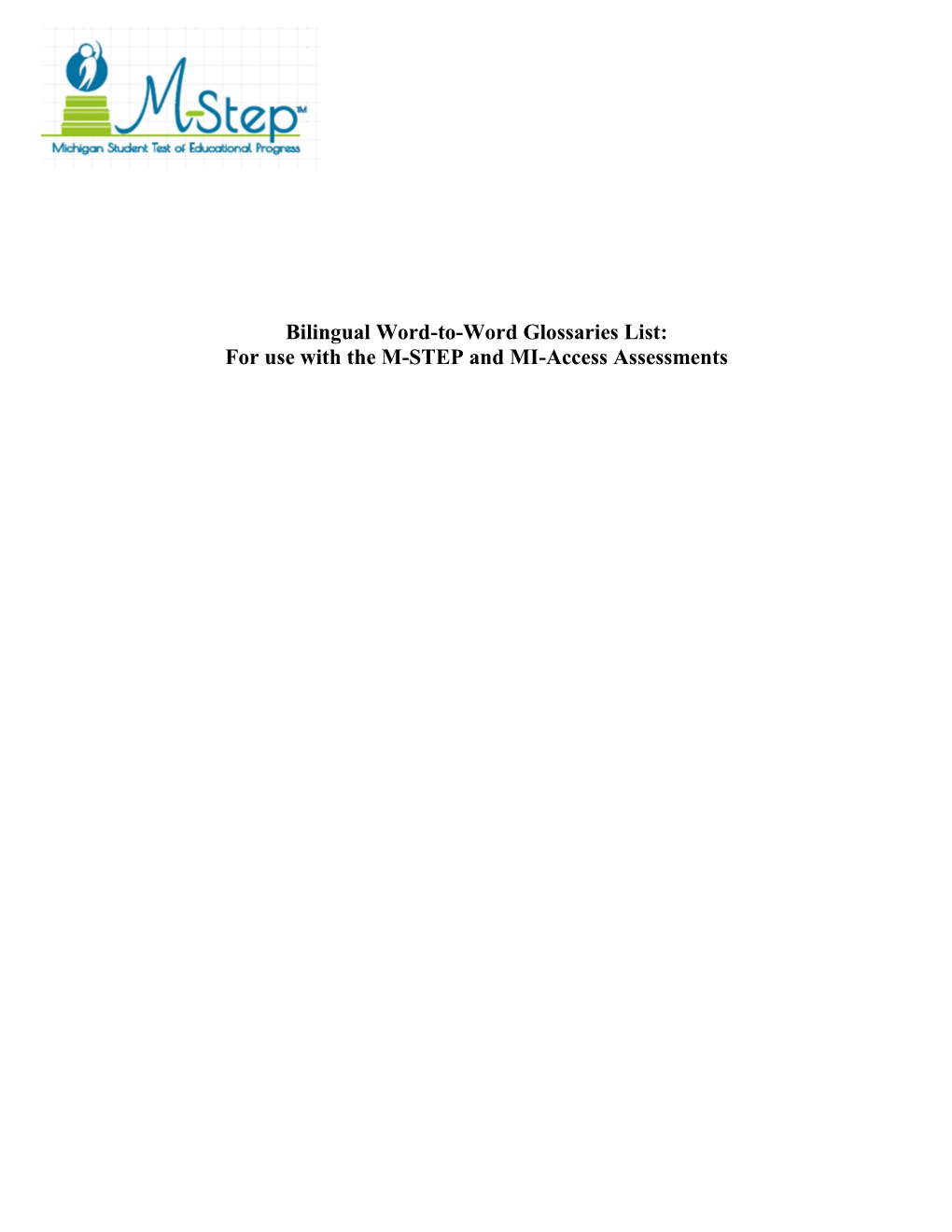 Bilingual Word-To-Word Glossaries List: for Use with the M-STEP and MI-Access Assessments