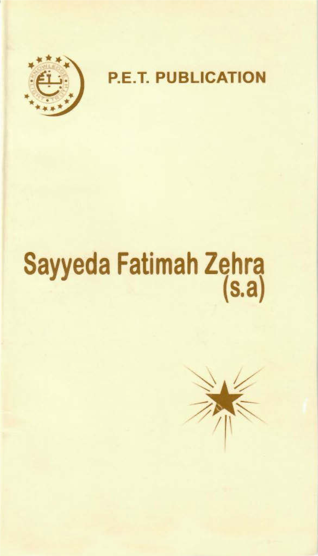 Sayyeda Fatimah Zahra (S.A.) COPYRIGHT 12014