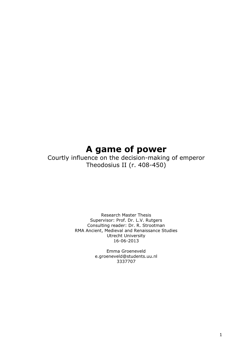 A Game of Power Courtly Influence on the Decision-Making of Emperor Theodosius II (R