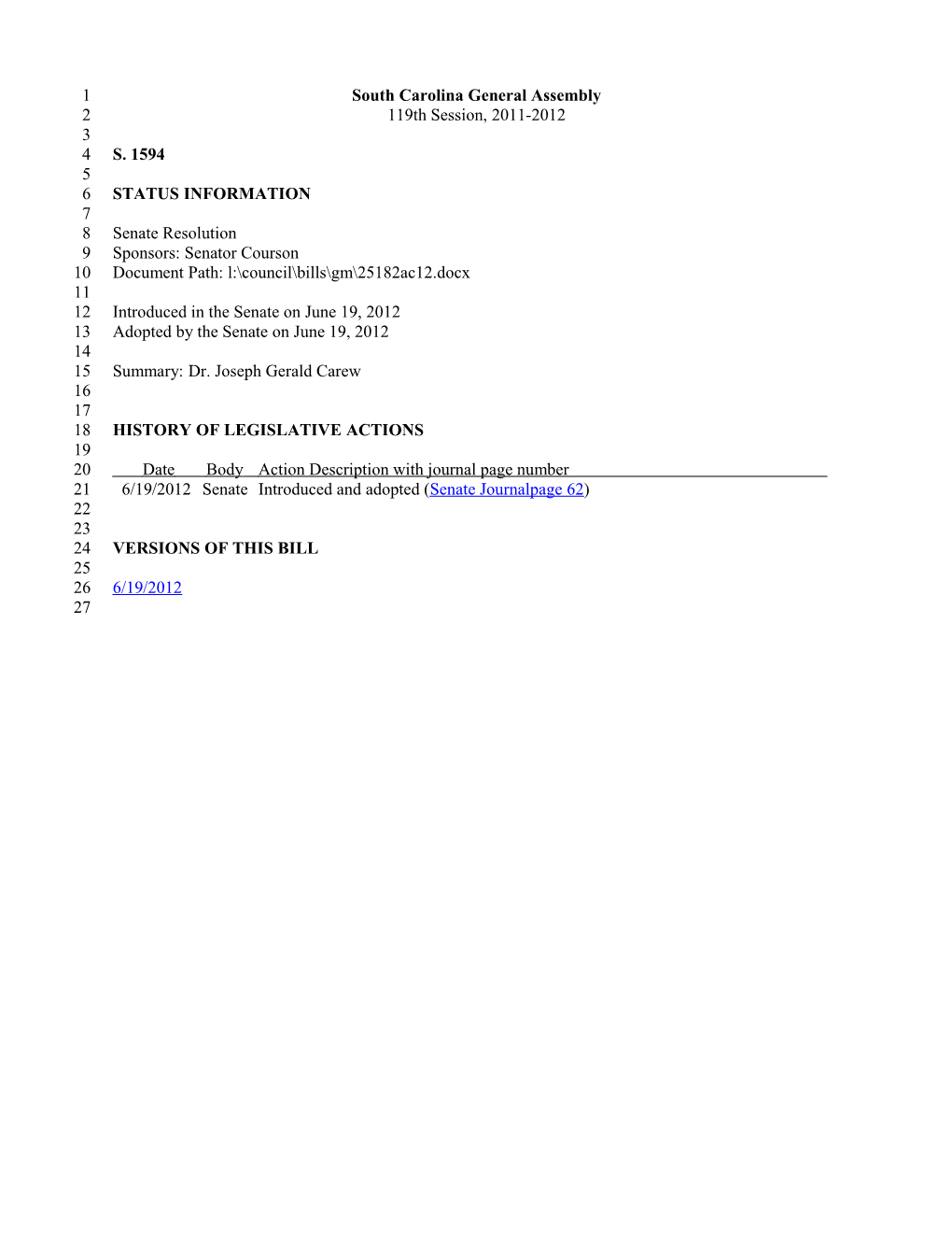 2011-2012 Bill 1594: Dr. Joseph Gerald Carew - South Carolina Legislature Online