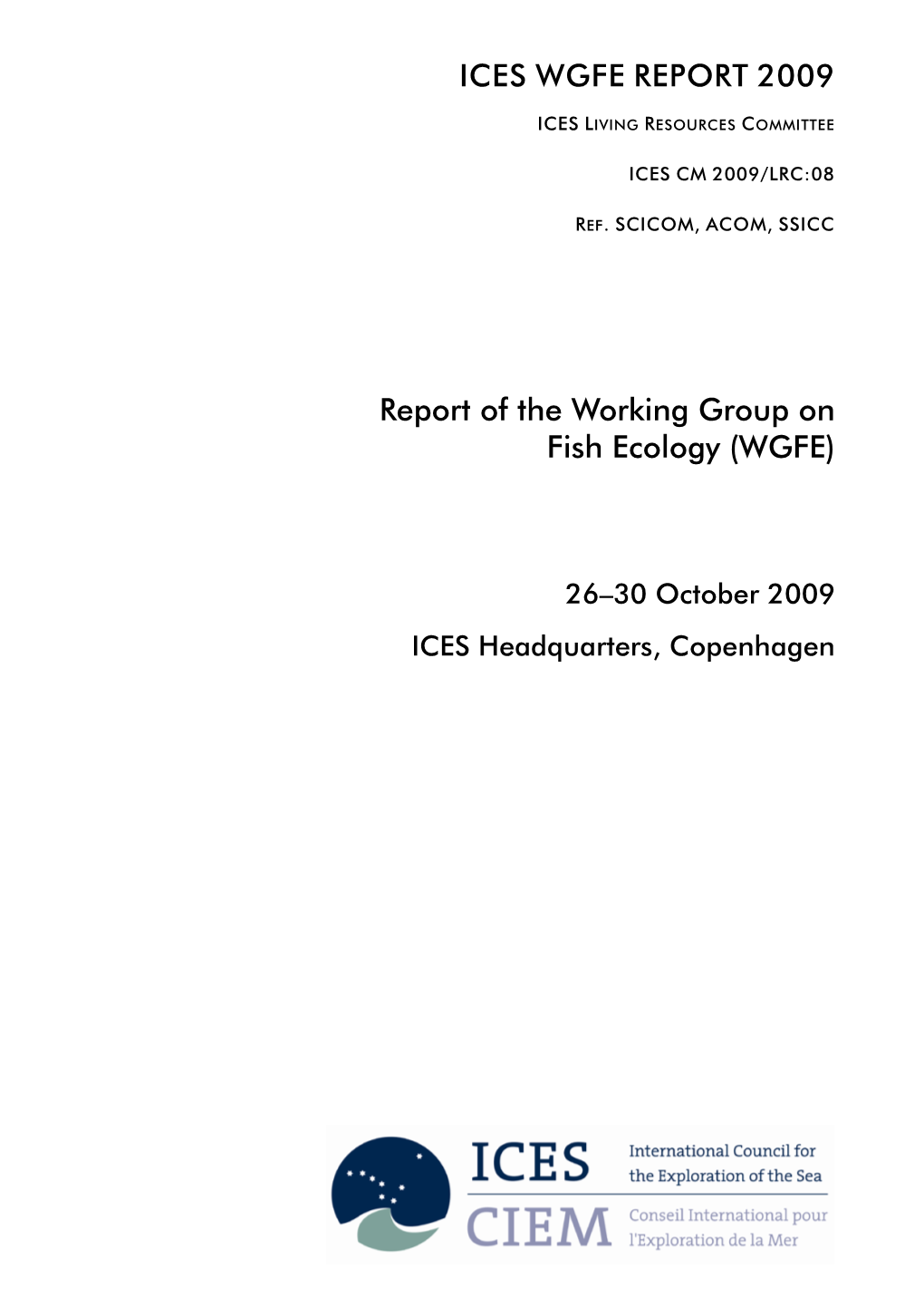 Report of the Working Group on Fish Ecology (WGFE). ICES CM 2009