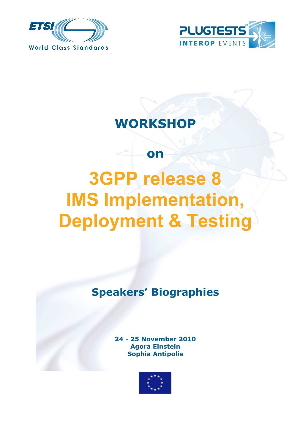 3GPP Release 8 IMS Implementation, Deployment & Testing
