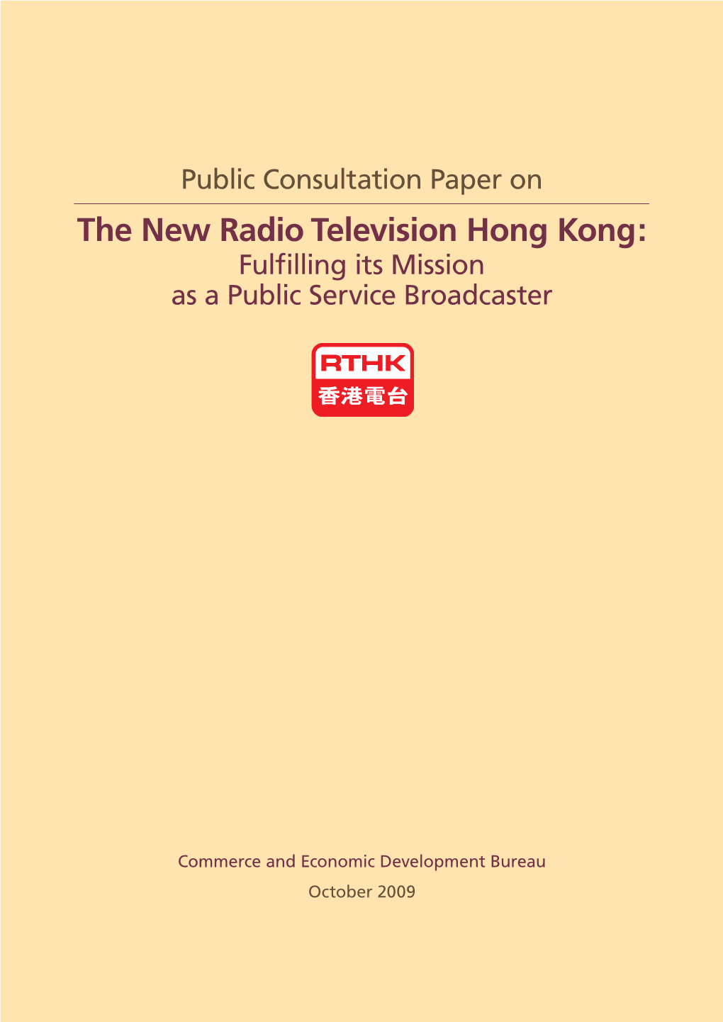 Consultation Paper on the Future Directions of the Radio Television