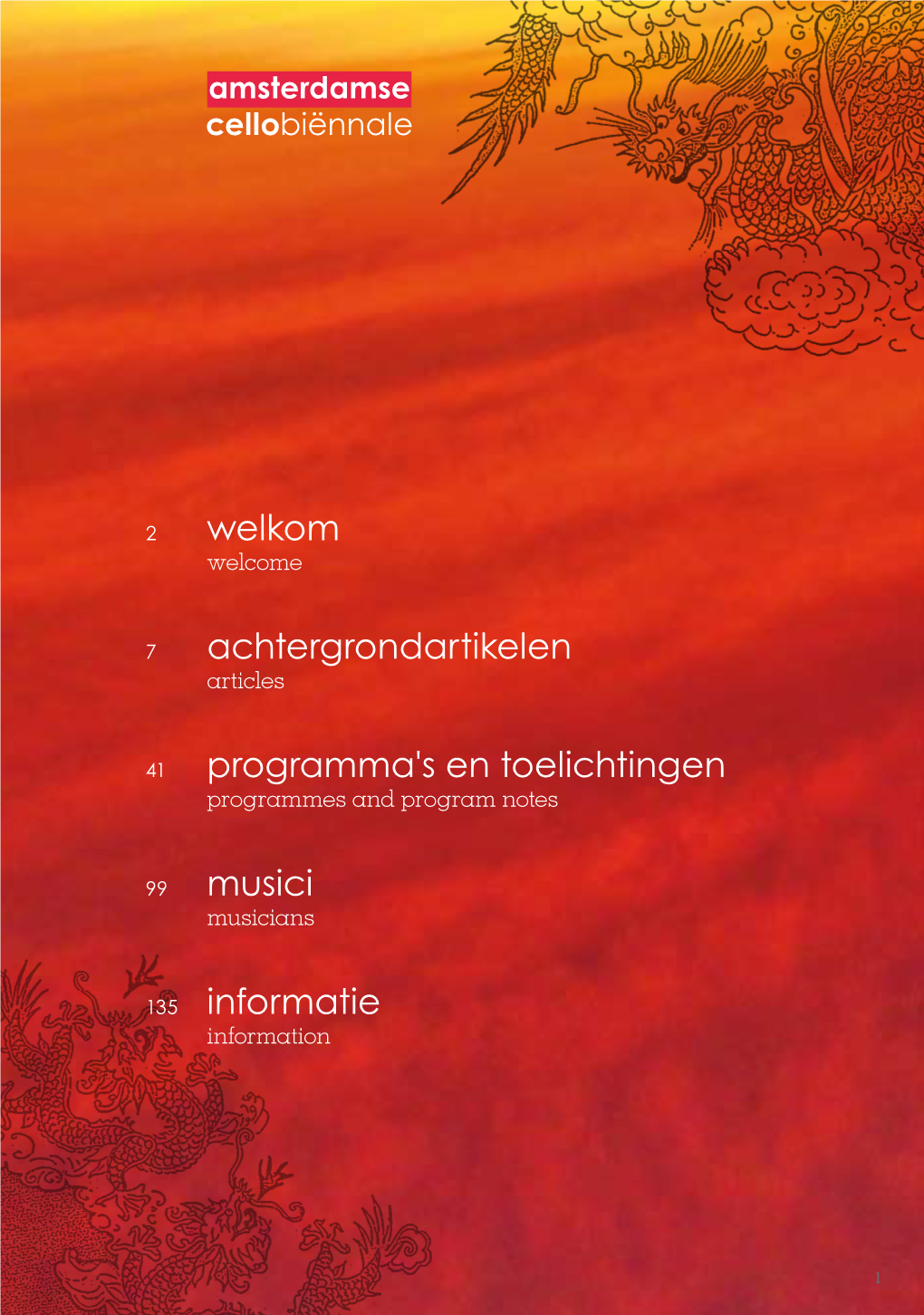 Welkom Achtergrondartikelen Programma's En Toelichtingen Musici Informatie