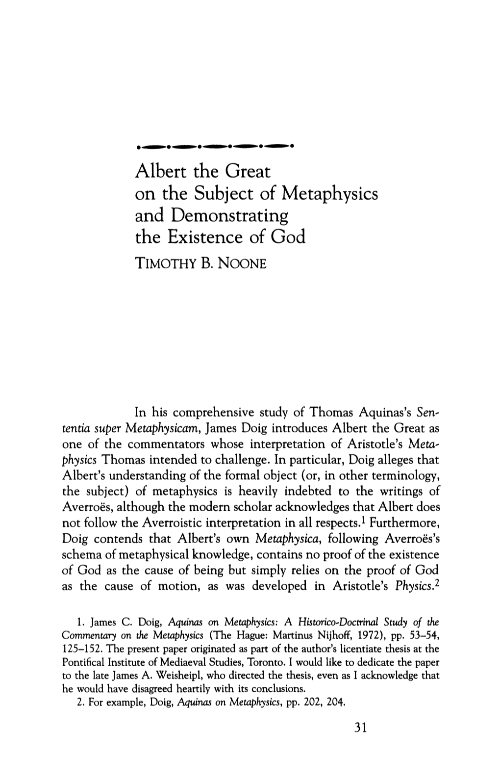 Albert the Great on the Subject of Metaphysics and Demonstrating the Existence of God TIMOTHY B