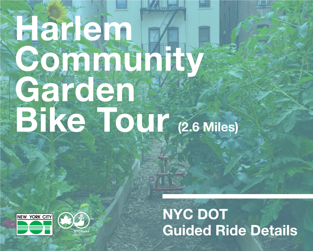 Harlem Community Garden Bike Tour – 2.6 Miles