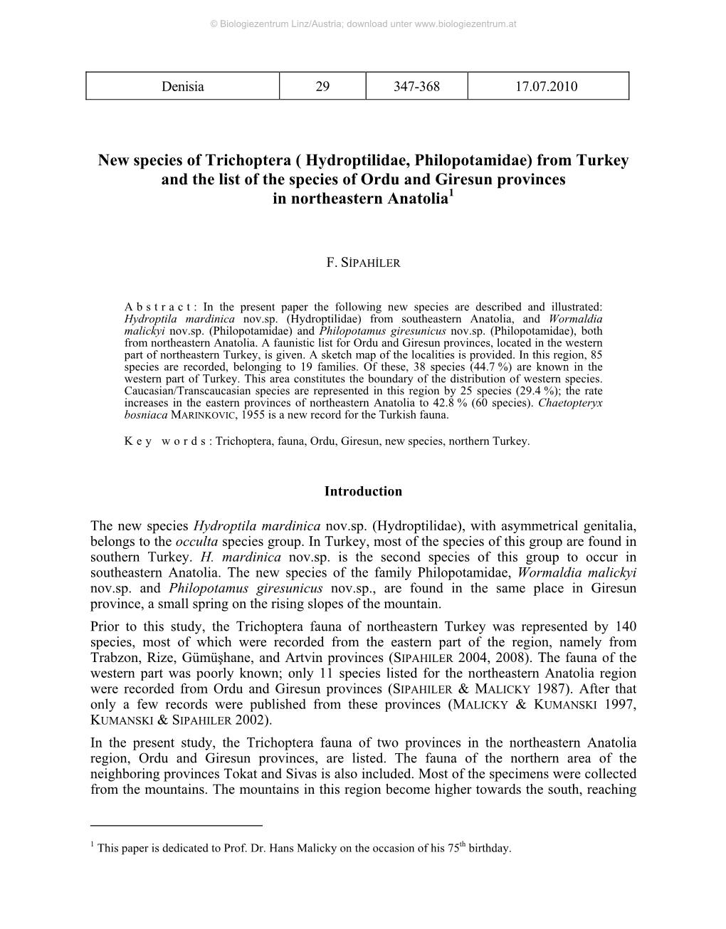 New Species of Trichoptera ( Hydroptilidae, Philopotamidae) from Turkey and the List of the Species of Ordu and Giresun Provinces in Northeastern Anatolia1