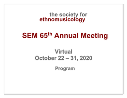 SEM 65Th Annual Meeting