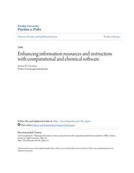 Enhancing Information Resources and Instruction with Computational and Chemical Software Jeremy R