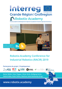 Robotix-Academy Conference for Industrial Robotics (RACIR) 2019