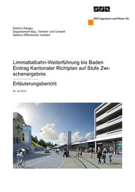 Weiterführung Limmattalbahn Bis Baden – Erläuterungsbericht
