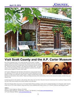 Visit Scott County and the A.P. Carter Museum Born Alvin Pleasant Carter, A.P