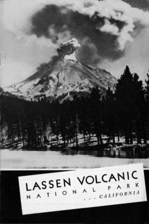 Lassen Volcanic National Park Created California