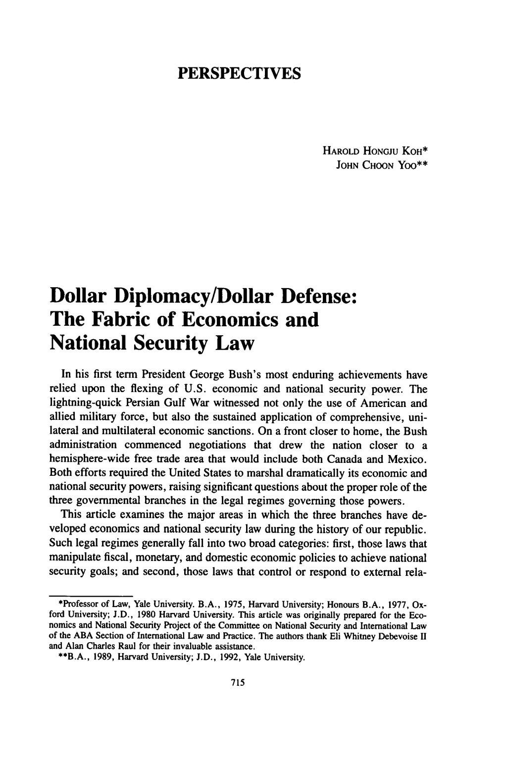 Dollar Diplomacy/Dollar Defense: the Fabric of Economics and National Security Law