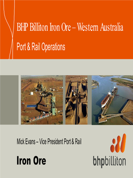 BHP Billiton Iron Ore – Western Australia Iron