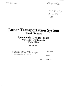 Lunar Transportat On" System Final Report Spacecraft Design Team University of Minnesota Twin Cities