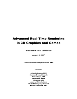 Advanced Real-Time Rendering in 3D Graphics and Games