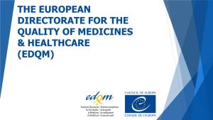 The European Pharmacopoeia (Ph. Eur.)