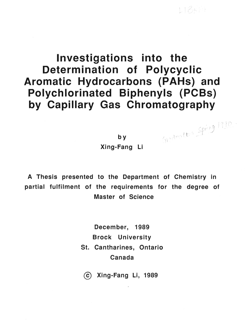 Investigations Into the Determination of Polycyclic Aromatic Hydrocarbons (Pahs) and Polychlorinated Biphenyls (Pcbs) by Capillary Gas Chromatography