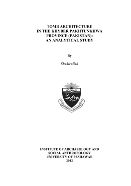 Tomb Architecture in the Khyber Pakhtunkhwa Province (Pakistan): an Analytical Study