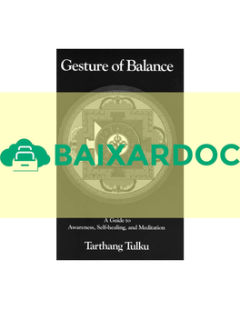 Tarthang Tulku Gesture of Balance