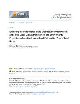 Evaluating the Performance of the Greenbelt Policy for Present And