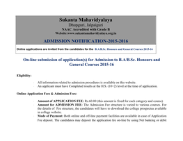 Sukanta Mahavidyalaya Dhupguri, Jalpaiguri NAAC Accredited with Grade B Website: ADMISSION NOTIFICATION-2015-2016