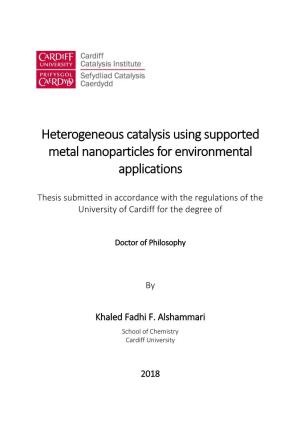 Heterogeneous Catalysis Using Supported Metal Nanoparticles for Environmental Applications
