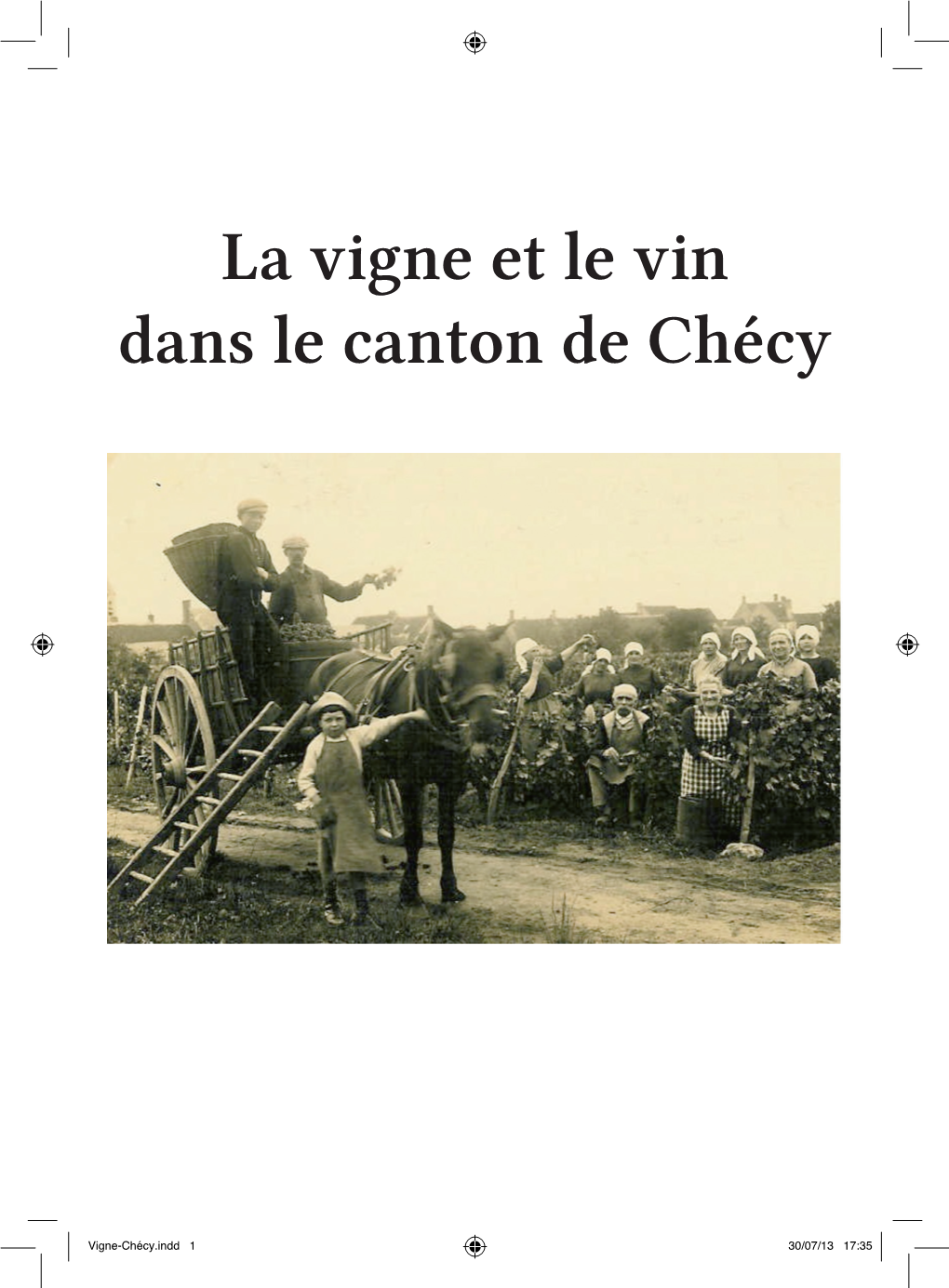 La Vigne Et Le Vin Dans Le Canton De Chécy