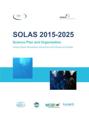 Brévière, E. and the SOLAS Scientific Steering Committee (Eds.) (2016): SOLAS 2015- 2025: Science Plan and Organisation