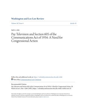 Pay Television and Section 605 of the Communications Act of 1934: a Need for Congressional Action