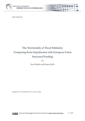 The Territoriality of Fiscal Solidarity: Comparing Swiss Equalisation with European Union Structural Funding by Sean Mueller and Soeren Keil