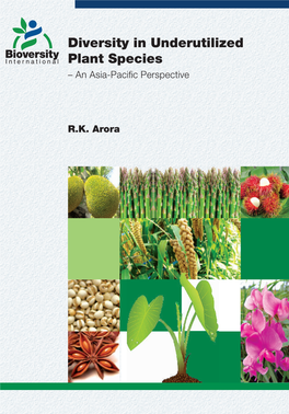 Diversity in Underutilized Plant Species an Asia-Pacific Perspective