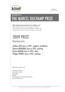 The 2009 Edition of the Marcel Duchamp Prize