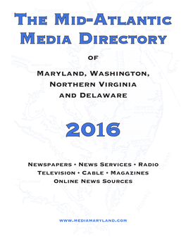 The Mid-Atlantic Media Directory of Maryland, Washington, Northern Virginia and Delaware