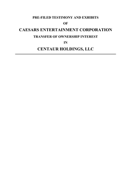 Caesars Entertainment Corporation Centaur