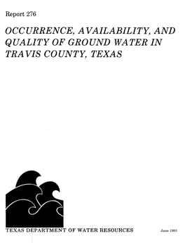 Occurence, Availability, and Quality of Ground Water in Travis County, Texas