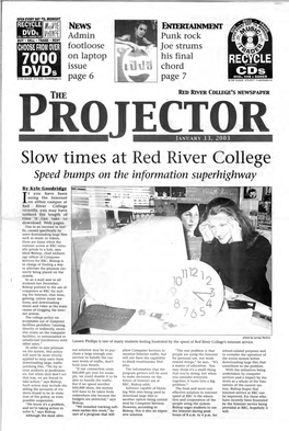 Slow Times at Red River College Speed Bumps on the Information Superhighway