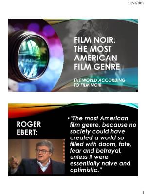 Film Noir: the Most American Film Genre