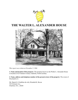 Alexander House, Walter L