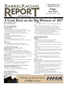 A Look Back on the Big Winners of 2017 2017 Year in Review - Part 1 17.104, $20,000 January 2017 - June 2017 13 Br