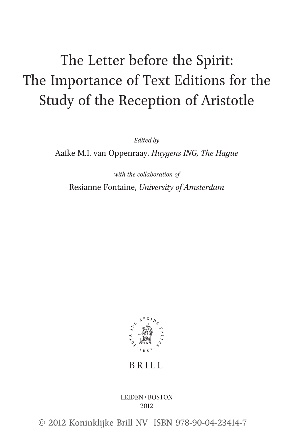 The Letter Before the Spirit: the Importance of Text Editions for the Study of the Reception of Aristotle