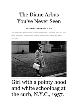 The Diane Arbus You've Never Seen Girl with A