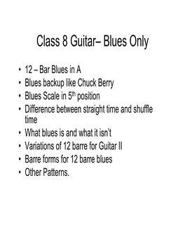 Class 8 Guitar– Blues Only