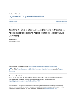 Teaching the Bible to Black Africans : (Toward a Methodological Approach to Bible Teaching Applied to the Beti Tribes of South- Cameroon)