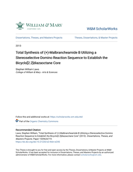 Total Synthesis of (+)-Malbrancheamide B Utilizing a Stereoselective Domino Reaction Sequence to Establish the Bicyclo[2.2]Diazaoctane Core