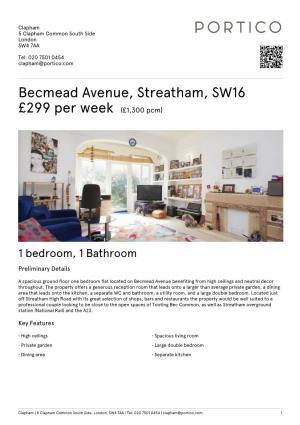 Becmead Avenue, Streatham, SW16 £299 Per Week