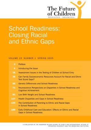 School Readiness: Closing Racial and Ethnic Gaps