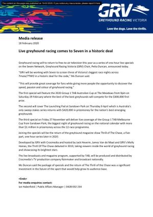 Media Release Live Greyhound Racing Comes to Seven in a Historic Deal